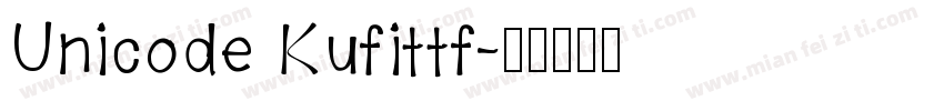 Unicode Kufittf字体转换
